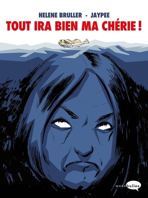 cover image of Tout ira bien ma chérie